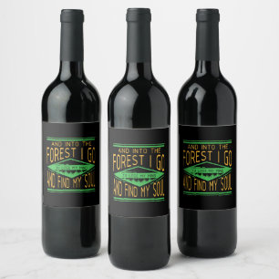 Camping - Into The Forest I Go Funny Camping Wine Label
