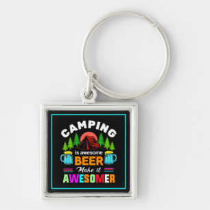 Camping is Awesome Beer Make it Awesomer-67357 Keychain