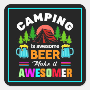 Camping is Awesome Beer Makeit Awesomer-67357 Square Sticker