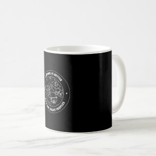 Camping is better with the right peoples coffee mug