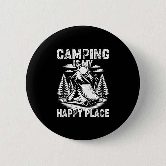 Camping is happy place funny camper forest camp 2 inch round button (Front)