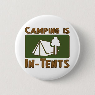 Camping is In-Tents 2 Inch Round Button