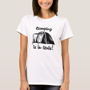 Camping Is In-Tents T-Shirt