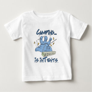 Camping is Intents Baby T-Shirt