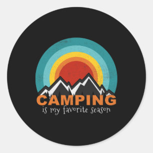 Camping Is My Favorite Season Funny Campers Glampi Classic Round Sticker