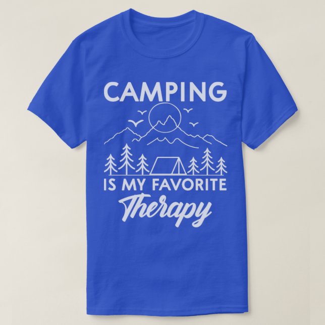 Camping is My Favorite Therapy Adventure Camping T-Shirt (Design Front)