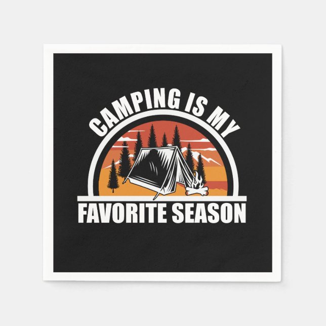 Camping is my favourite season funny camper slogan napkin (Front)