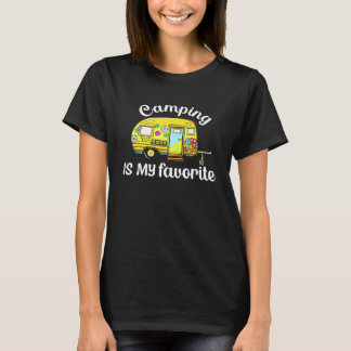 Camping Is My Favourite Season Trailer Camper Van T-Shirt