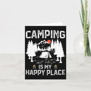 Camping Is My Happy Place Funny Camper Forest Camp Card