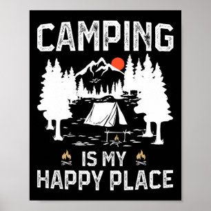 Camping Is My Happy Place Funny Camper Forest Camp Poster