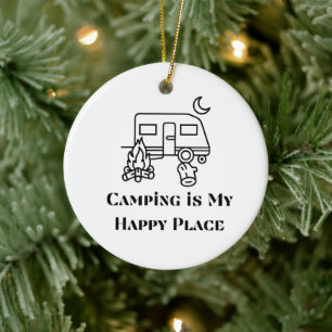 Camping is My Happy Place on a  Ceramic Ornament