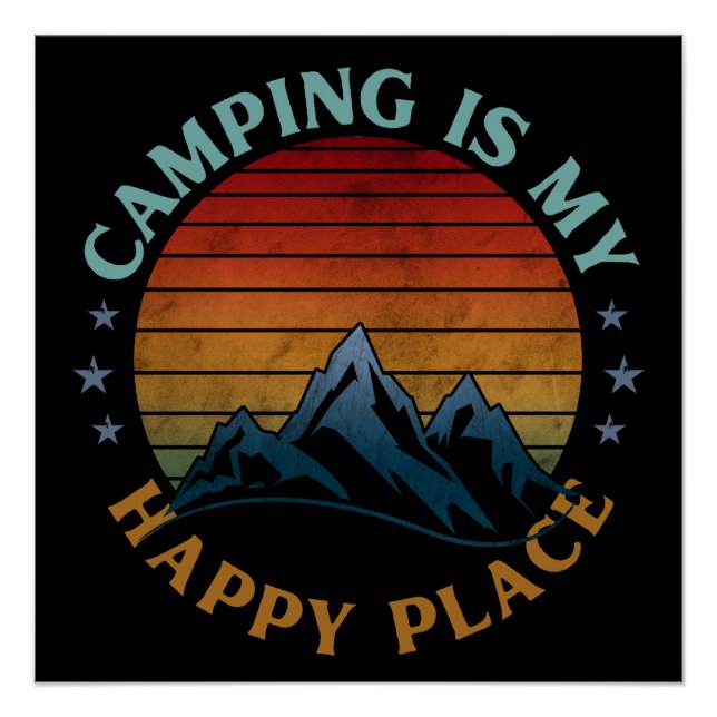 CAMPING IS MY HAPPY PLACE  POSTER (Front)