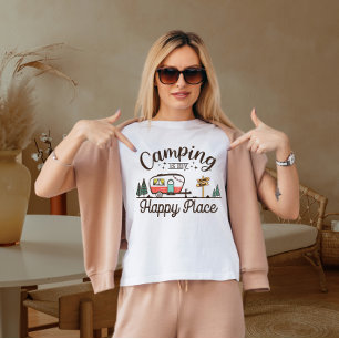 Camping is my happy place  T-Shirt