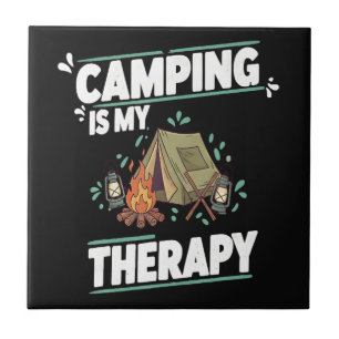 Camping Is My TheraFor Outdoors  Tile