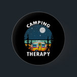 Camping Is My Therapy  2 Inch Round Button<br><div class="desc">Camping Is My Therapy</div>
