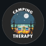 Camping Is My Therapy  Classic Round Sticker<br><div class="desc">Camping Is My Therapy</div>