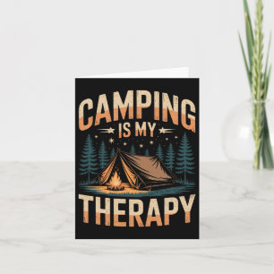 Camping Is My Therapy Fun Outdoor Campfire Family  Card