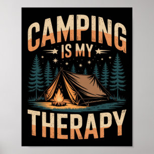 Camping Is My Therapy Fun Outdoor Campfire Family Poster
