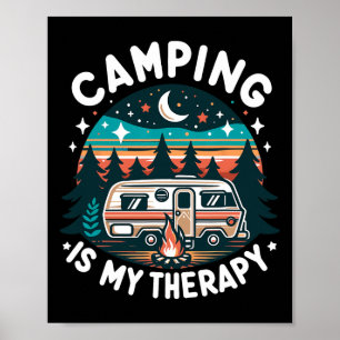 Camping Is My Therapy Summer Vacation Family Match Poster