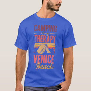 Camping Is My Therapy Venice Beach Family Camping T-Shirt