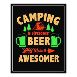 Camping is Swe Some Beer Make it Aesomer Photo Print