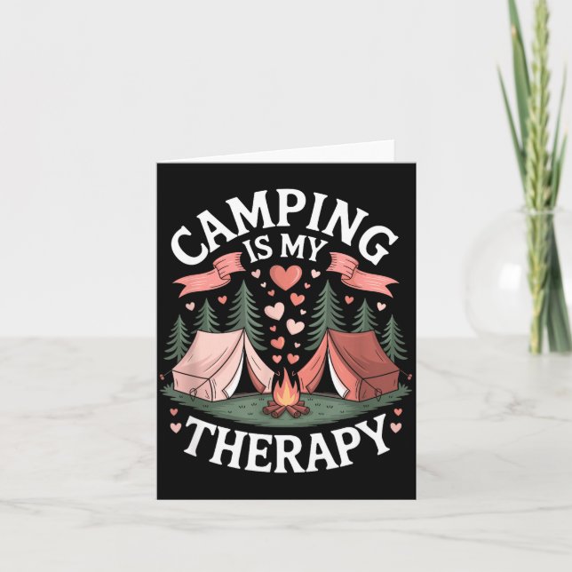 Camping is therapy outdoor camp lover adventure card (Front)