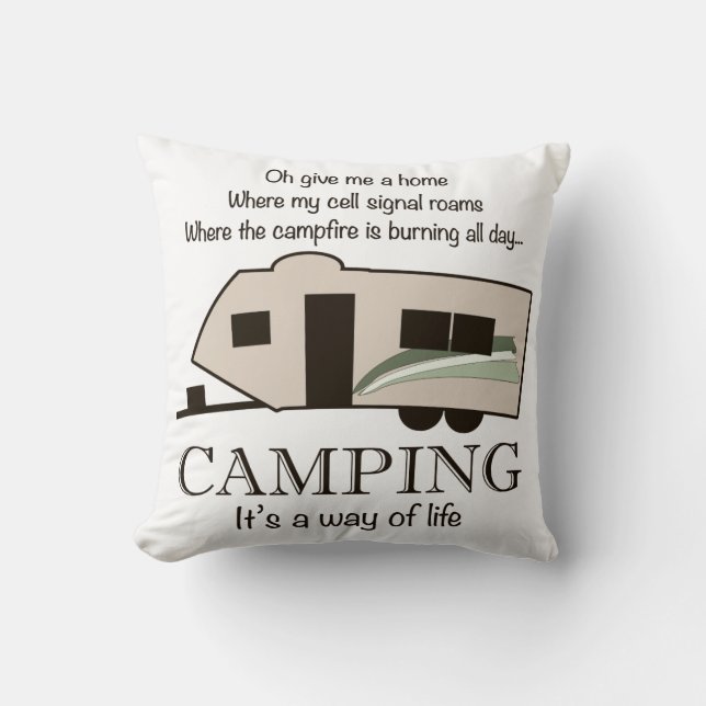 Camping: It's A Way of Life Pillow (Front)