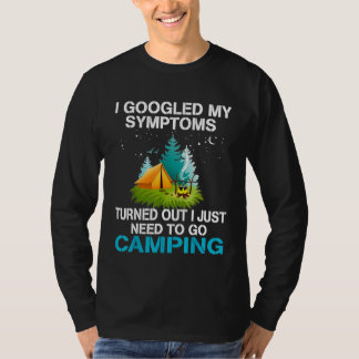 Camping Just Need To Go Camping T-Shirt