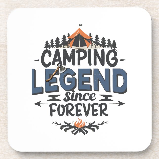 Camping Legend Since Forever Coaster (Front)
