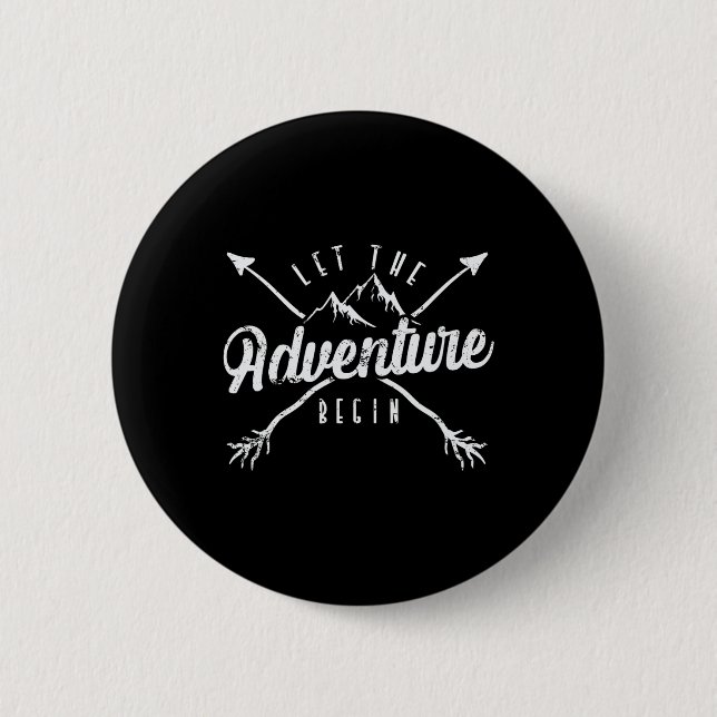 Camping let The Adventure Begin'  2 Inch Round Button (Front)