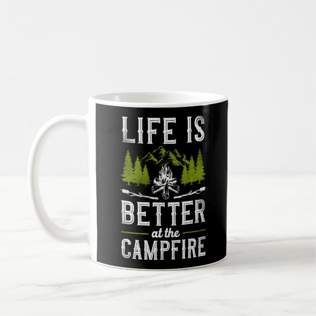Camping Life Is Better By The Campfire Coffee Mug (Left)