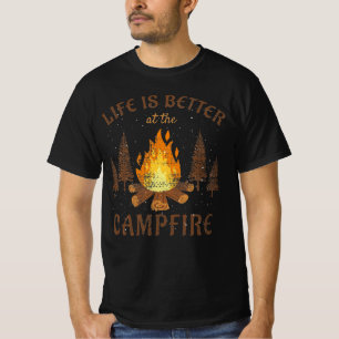 Camping - Life Is Better By The Campfire T-Shirt