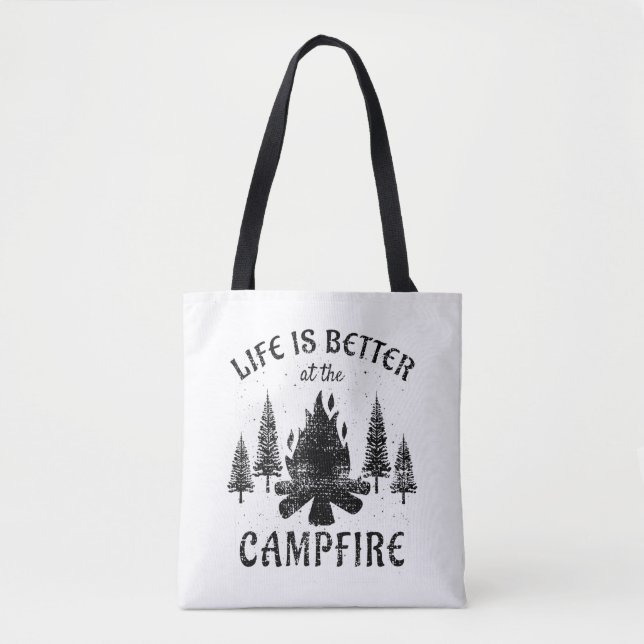 Camping - Life Is Better By The Campfire Tote Bag (Front)