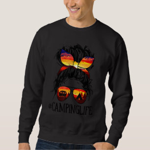 Camping Life Messy Bun Girls Women Mom Funny Mothe Sweatshirt