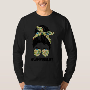 Camping Life Messy Bun Hair Mother's Day Camping T-Shirt