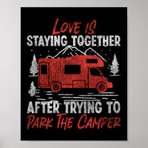 Camping Love Is Staying Together After Trying To Poster