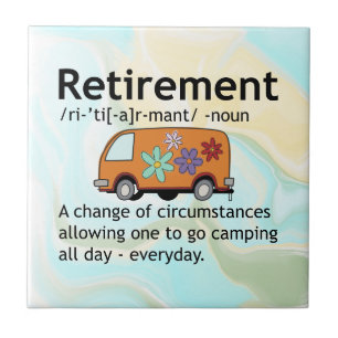 Camping Lovers Retirement Definition Funny Tile