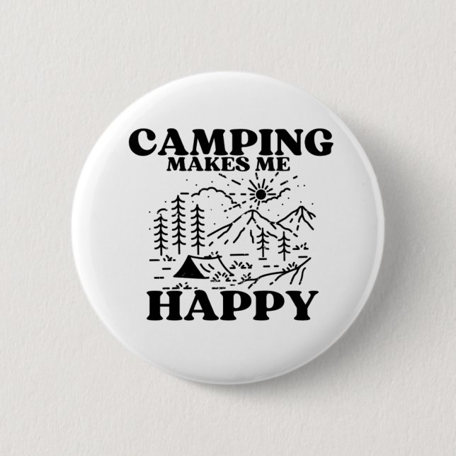 camping makes me happy 2 inch round button (Front)