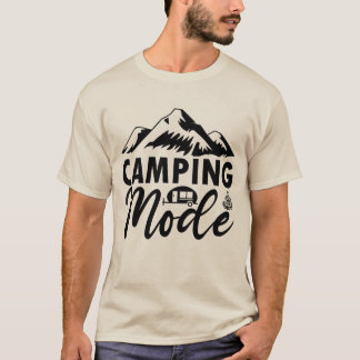 Camping Mode On | Adventure Lover Outdoor Camping T-Shirt