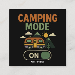 Camping Mode On Funny Nature Lover Camper Gift Rv Square Business Card