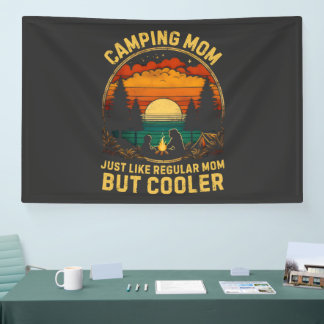 Camping Mom Just Like A Regular Mom Banner
