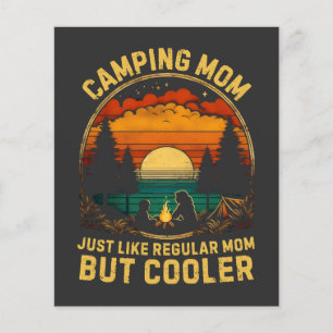 Camping Mom Just Like A Regular Mom Flyer