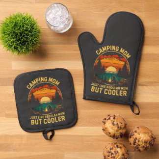 Camping Mom Just Like A Regular Mom Oven Mitt & Pot Holder Set