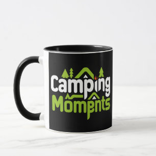 Camping Moments, Unforgettable Memories  Mug