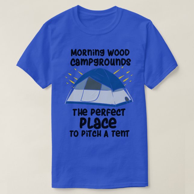 Camping Morning Wood Campgrounds 3 T-Shirt (Design Front)