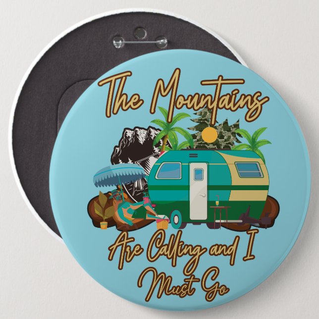Camping, Mountains, Adventure, Wall Hanger 6 Inch Round Button (Front & Back)