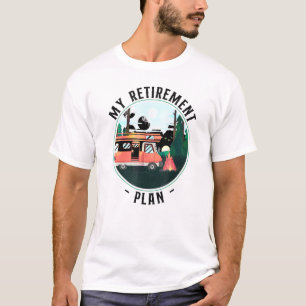 Camping My Retirement Plan Motorhome Campervan T-Shirt