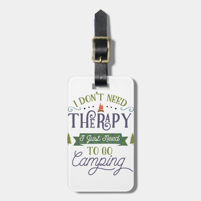 Camping Not Therapy Luggage Tag (Front Vertical)