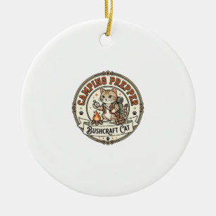 Camping Prepper Bushcraft Cat Camping Prepper Bush Ceramic Ornament
