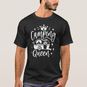Camping Queen Camper Camp  Funny Camping Women Gir T-Shirt